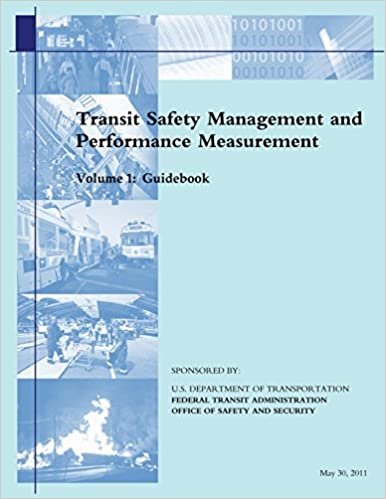 okumak Transit Safety Management and Performance Measurement: Volume 1: Guidebook