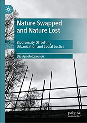 okumak Nature Swapped and Nature Lost: Biodiversity Offsetting, Urbanization and Social Justice
