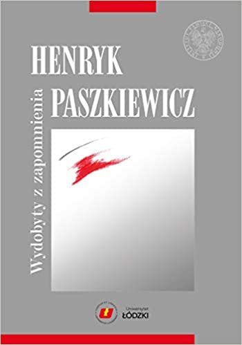 okumak Henryk Paszkiewicz wydobyty z zapomnienia
