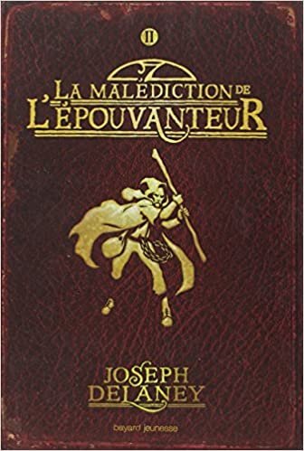 okumak Wardstone Chronicles 2/LA Malediction De L&#39;Epouvanteur: La malédiction de l&#39;Épouvanteur (L&#39;Épouvanteur (2))