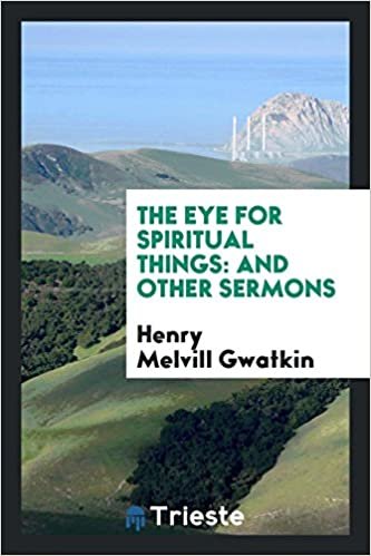 okumak The eye for spiritual things: and other sermons