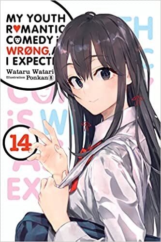 okumak My Youth Romantic Comedy Is Wrong, as I Expected, Vol. 14 (Light Novel)