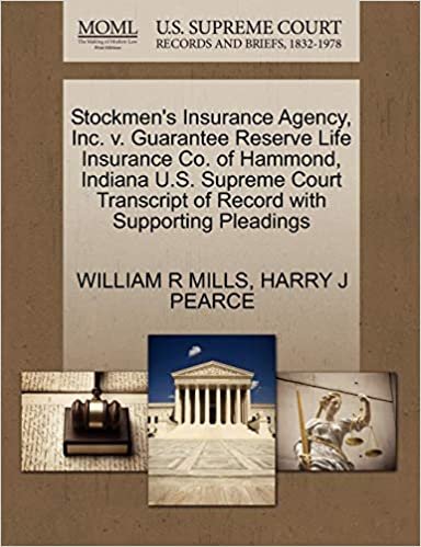 okumak Stockmen&#39;s Insurance Agency, Inc. v. Guarantee Reserve Life Insurance Co. of Hammond, Indiana U.S. Supreme Court Transcript of Record with Supporting Pleadings