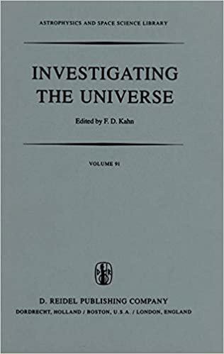 okumak Investigating the Universe: &quot;Papers presented to Zdenek Kopal on the occasion of his retirement, September 1981&quot; (Astrophysics and Space Science Library)