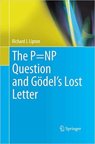 okumak The P=NP Question and Gödel’s Lost Letter