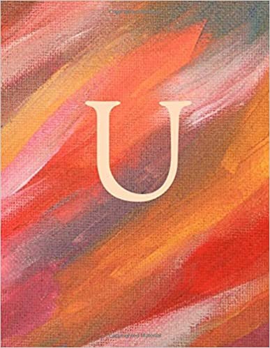 okumak U: Monogram Initial U Notebook for Women and Girls-Warm Multi-Color-120 Pages 8.5 x 11