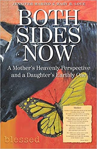 okumak Both Sides Now: A Mother’s Heavenly Perspective and a Daughter’s Earthly One
