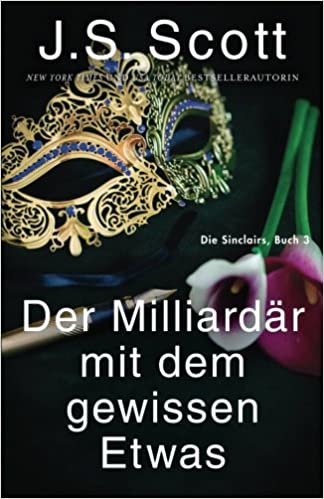 okumak Der Milliardär mit dem gewissen Etwas ~ Evan: Die Sinclairs (Buch 3): Volume 3