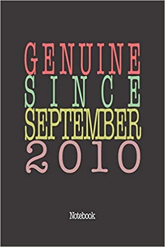 Genuine Since September 2010: Notebook