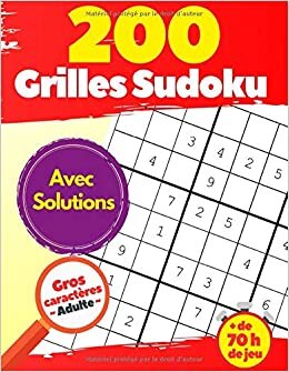 okumak 200 Grilles Sudoku avec solutions : Gros caractères Adulte + de 70 h de jeu.: Grand Format (A4).