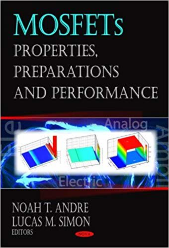 okumak MOSFETs: Properties, Preparations and Performance