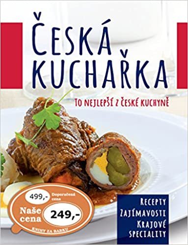 okumak Česká kuchařka: To nejlepší z české kuchyně (2016)