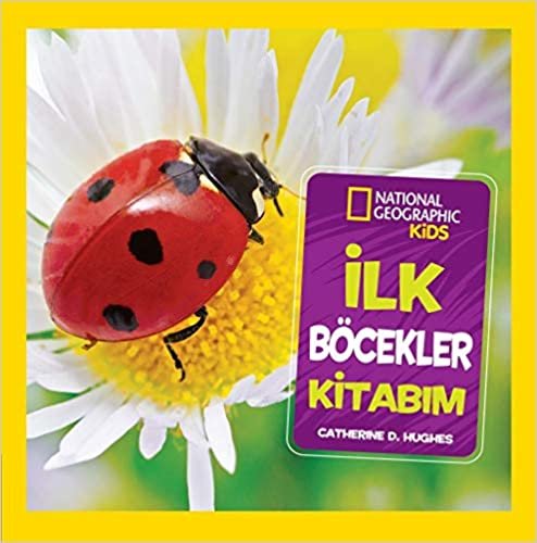 okumak National Geographic Kids - İlk Böcekler Kitabım