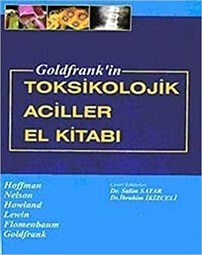 okumak Goldfrank&#39;in Toksikolojik Aciller El Kitabı