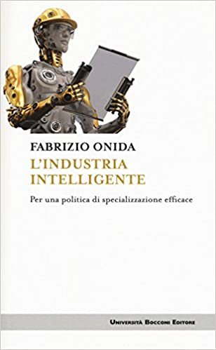 okumak L&#39;industria intelligente. Per una politica di specializzazione efficace