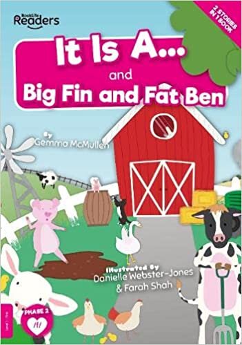It Is A… and Big Fin and Fat Ben