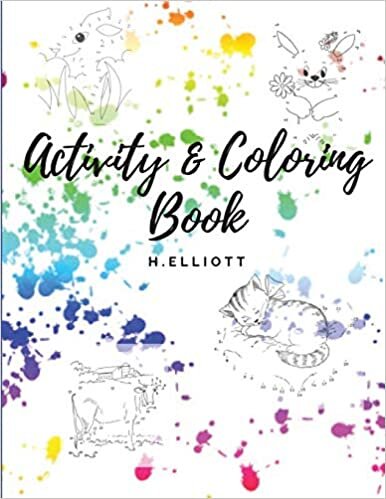 okumak Activity Coloring Book: Interesting Dot-To-Do, Activity And Coloring Pages For Kids, Girls And Boys, Fun, Attractive Activity &amp; Coloring Paperback