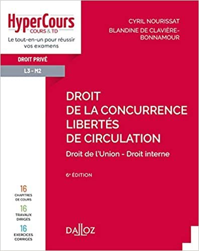 okumak Droit de la concurrence - Libertés de circulation - 6e ed. (HyperCours)