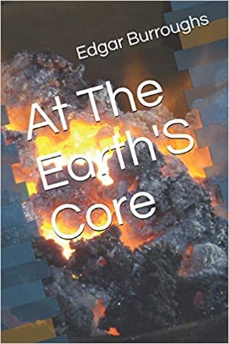 At The Earth'S Core