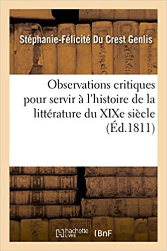okumak Genlis-S-F: Observations Critiques Pour Servir ï¿&amp; (Litterature)