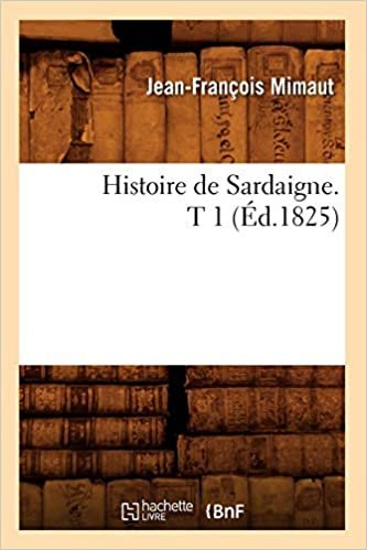 okumak F., M: Histoire de Sardaigne. T 1 (Éd.1825)