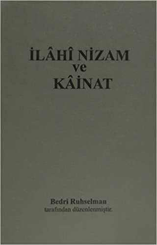 okumak İlahi Nizam ve Kainat (1954 Türkçesi) (Ciltli)