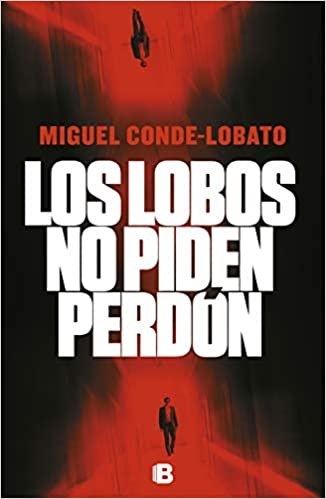 okumak Los Lobos No Piden Perdón / Wolves Don&#39;t Ask for Forgiveness