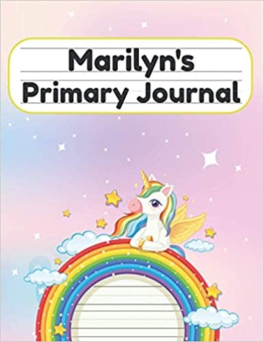 okumak Marilyn&#39;s Primary Journal: Grade Level K-2 Draw and Write, Dotted Midline Creative Picture Notebook Early Childhood to Kindergarten