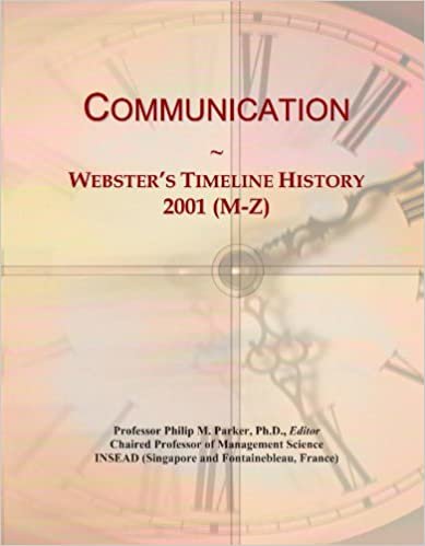 okumak Communication: Webster&#39;s Timeline History, 2001 (M-Z)