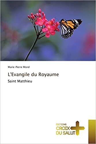 okumak L&#39;Evangile du Royaume: Saint Matthieu (OMN.CROIX SALUT)