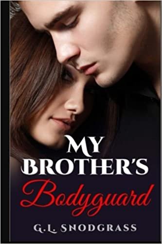 okumak My Brother&#39;s Bodyguard: Volume 1 (Hometown Heros)