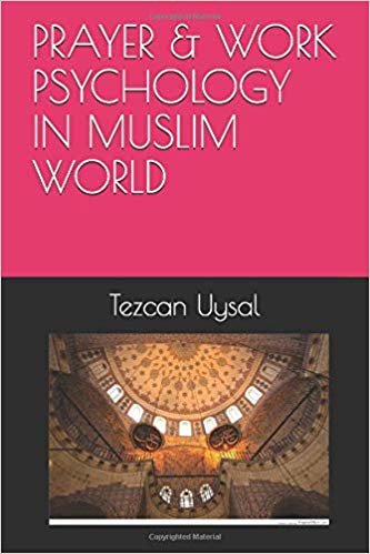 okumak Prayer - Work Psychology in Muslim World