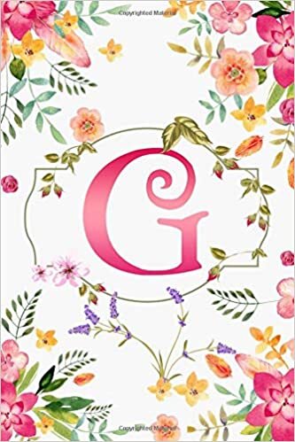 okumak G: Monogram Initial Letter G Notebook, Colorful Summer Flowers Diary For Girls and Women 6 x 9