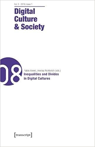 okumak Digital Culture &amp; Society (Dcs) Vol. 5, Issue 1/2019: Inequalities and Divides in Digital Cultures