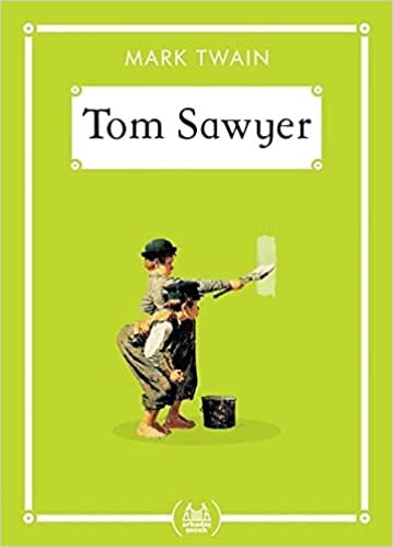 okumak Tom Sawyer (Gökkuşağı Cep Kitap Dizisi)