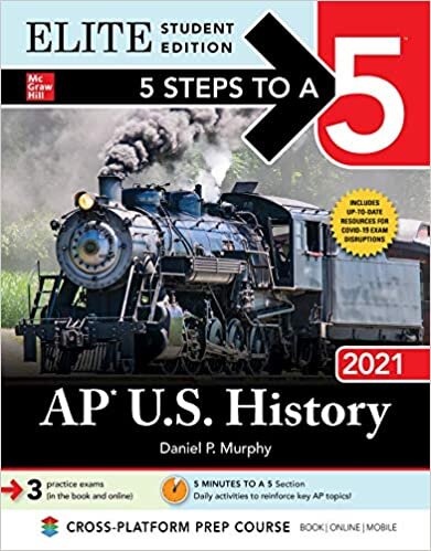 okumak 5 Steps to a 5: AP U.S. History 2021 Elite Student Edition