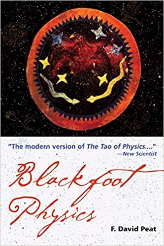 okumak Blackfoot Physics: A Journey Into the Native American Universe