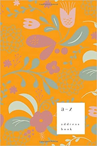 okumak A-Z Address Book: 6x9 Medium Notebook for Contact and Birthday | Journal with Alphabet Index | Vintage Blooming Flower Cover Design | Orange