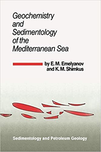 okumak Geochemistry and Sedimentology of the Mediterranean Sea (Sedimentology and Petroleum Geology)