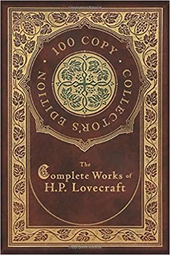 okumak The Complete Works of H. P. Lovecraft (100 Copy Collector&#39;s Edition)
