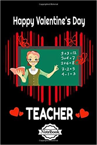 okumak Happy Valentine&#39;s Day, TEACHER: Notebook, TEACHER Journal, Diary, beautifully lined pages - Valentines Day Anniversary Gift Ideas For Her