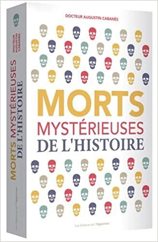 okumak Morts mystérieuses de l&#39;Histoire