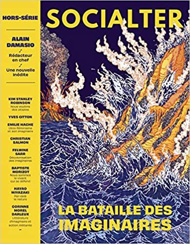 okumak Socialter HS N°8 - la Bataille des Imaginaires - Alain Damasio - Mars 2020