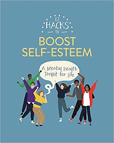 okumak 12 Hacks to Boost Self-esteem