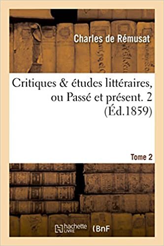 okumak Critiques   études littéraires, ou Passé et présent. 2 (Litterature)