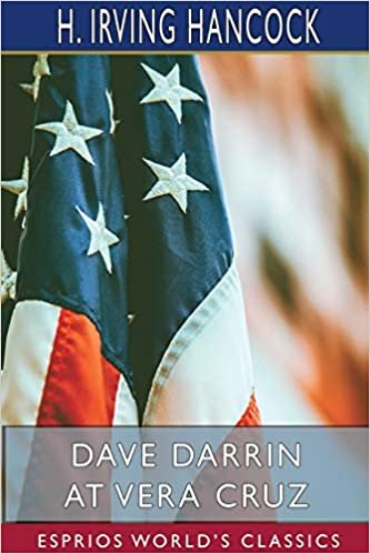 okumak Dave Darrin at Vera Cruz (Esprios Classics)