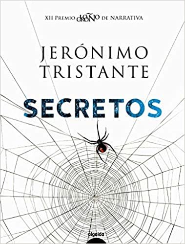 okumak Tristante, J: Secretos (Algaida Literaria - Premio Logroño De Novela)