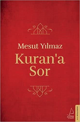 okumak Kuran&#39;a Sor (Ciltli)