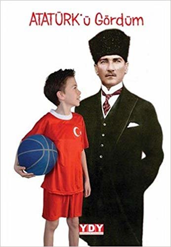 okumak Atatürk’ü Gördüm