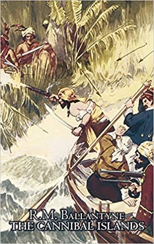 okumak The Cannibal Islands by R.M. Ballantyne, Fiction, Classics, Action &amp; Adventure